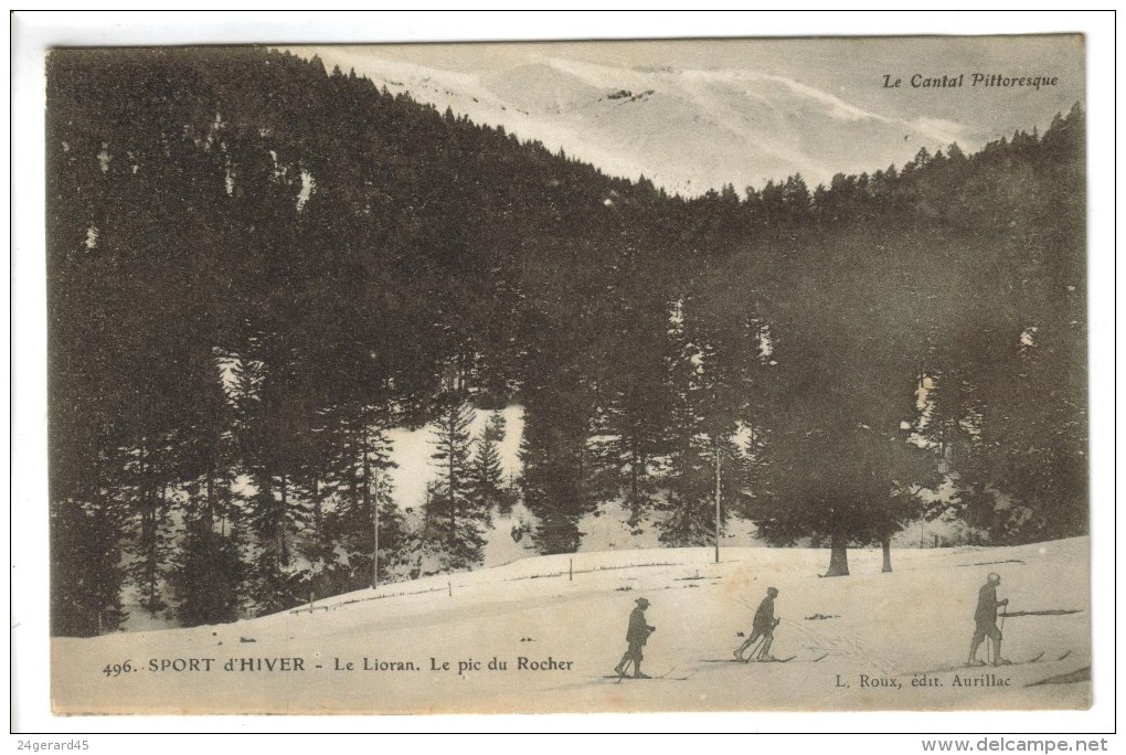 CPA LAVEISSIERE (Cantal) SPORTS D'HIVER - LE LIORAN : Le Pic Du Rocher - Autres & Non Classés