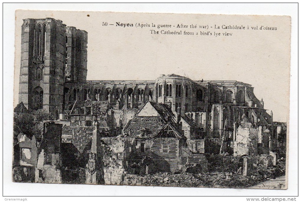 Cpa 60 Noyon (après La Guerre 1914-18) - La Cathédrale à Vol D'oiseau - WW1 - Noyon