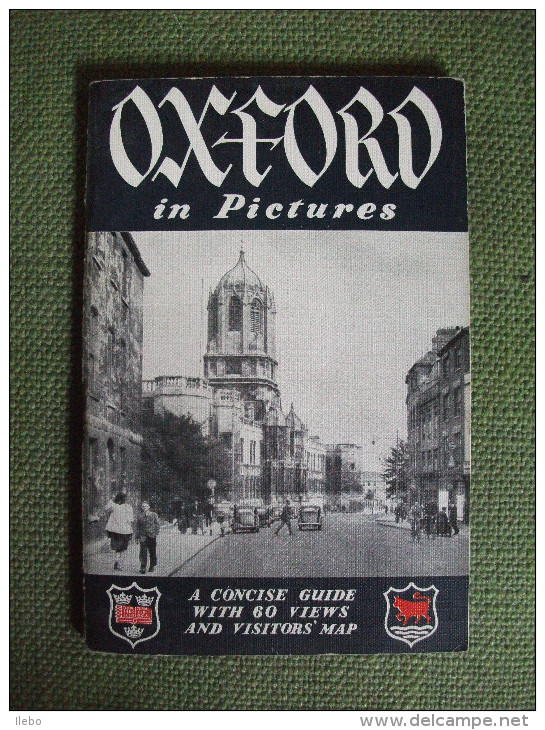 Oxford In Pictures A Concise Guide With 60 Views And Visitors' Map 1954 - Reisen