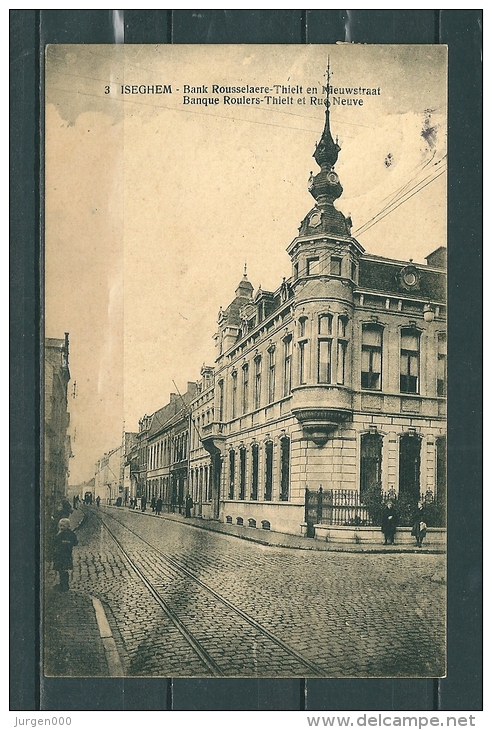 ISEGHEM: Bank Rousselaere Thielt En Nieuwstraat,  Gelopen Postkaart 1921 (GA12412) - Izegem