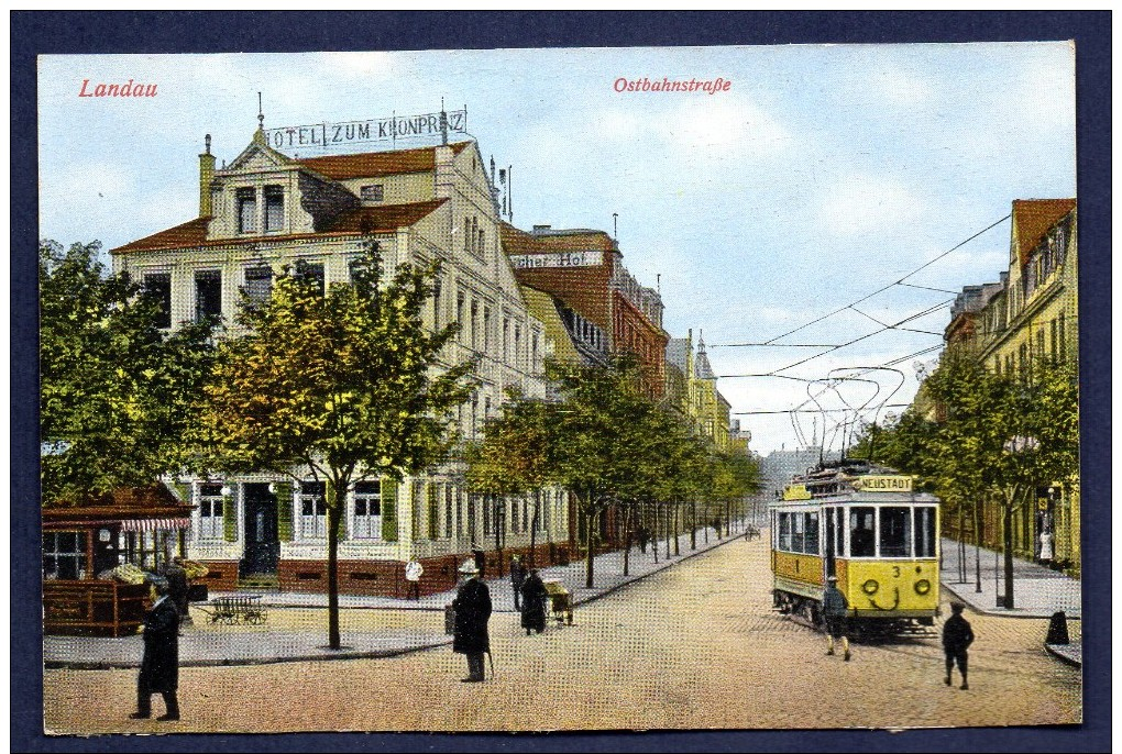 Landau. Ostbahnstrasse. Hotel Zum Kronprinz. Tramway Nr3 Neustadt - Landau