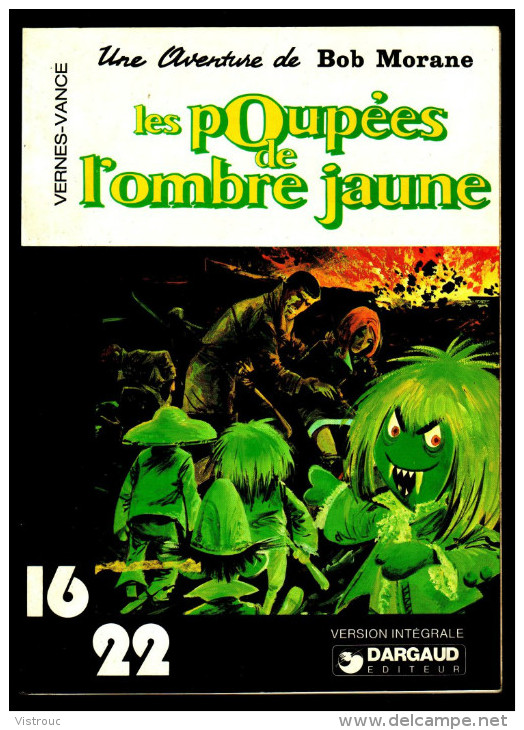 BOB MORANE " LES POUPEES DE L´OMBRE JAUNE " - DARGAUD Coll. 16/22 - N° 12. - Bob Morane