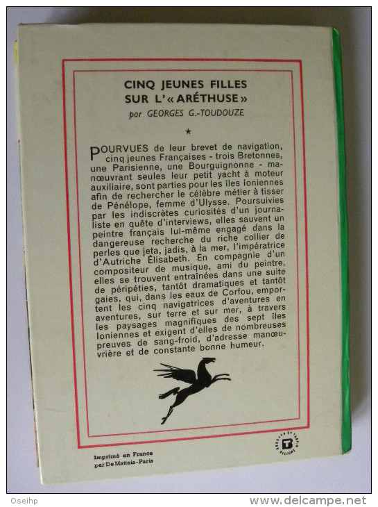 CINQ JEUNES FILLES Sur L´ ARETHUSE G. G. Toudouze  Illustrations Henri Faivre- Bibliothèque Verte 94 - Bibliotheque Verte