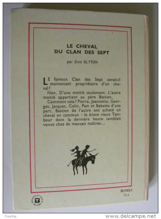 Le CHEVAL Du CLAN Des SEPT Enid Blyton Illustrations Henriette Munière  Bibliothèque Rose 1975 - Bibliotheque Rose