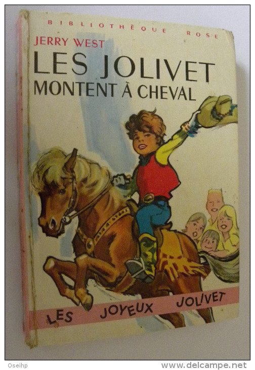 Les JOLIVET Montent à CHEVAL Jerry West  Illustrations Maurice Paulin Bibliothèque Rose 1973 - Bibliotheque Rose