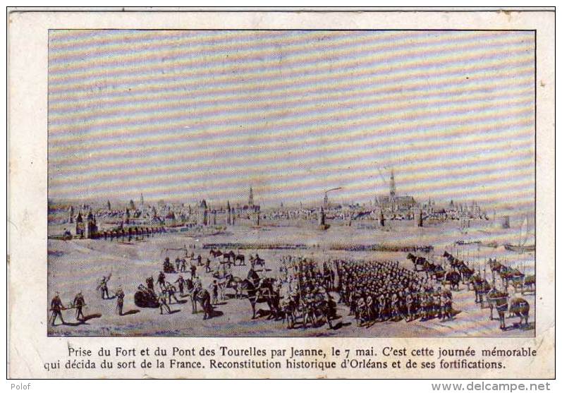 Prise Du Fort Et Du Pont Des Tourelles Par Jeanne D' Arc    (68130) - Orleans