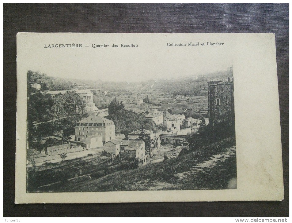 LARGENTIERE - 07 - QUARTIER Des RÉCOLLETS - Collection Mazel Et Plancher - M - - Largentiere