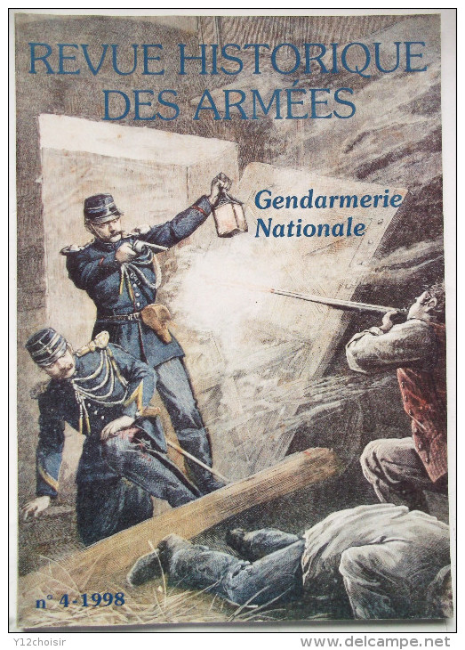 REVUE HISTORIQUE DES ARMEES GENDARMERIE NATIONALE 1998 GUERRE 14 18 ALSACE LORRAINE GENERAL LECLERC INDOCHINE