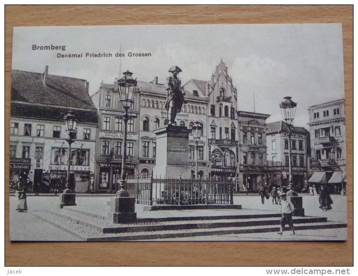 Bromberg / Bydgoszcz 1907 Year / Old Markt  Friedrich Des  Grossen  Denkmal/   Reproduction - Westpreussen