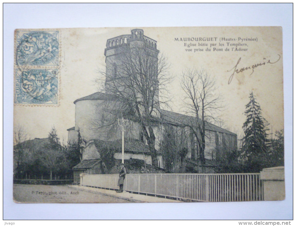 MAUBOURGUET  (Hautes-Pyrénées)  :  Eglise Bâtie Par Les  TEMPLIERS - Maubourguet