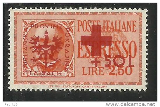 LUBIANA 1944 OCCUPAZIONE TEDESCA ESPRESSI ESPRESSO PRO CROCE ROSSA RED CROSS LIRE 1,25 + 50 MNH - Lubiana