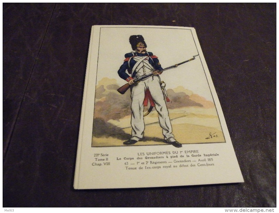 A142..CPA..MILITARIA..ILL USTRATEUR...Le Corps Des Grenadiers à Pied De La Garde Impériale...non Ecrite. - Uniforms