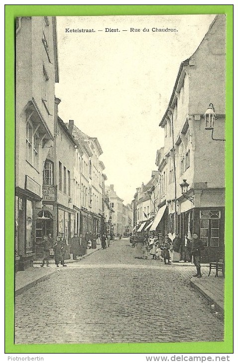 DIEST  / Ketelstraat - Rue De Chaudron - Diest