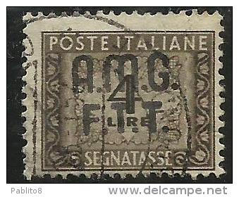 TRIESTE A 1947 1949 AMG-FTT SOPRASTAMPATO D'ITALIA ITALY OVERPRINTED SEGNATASSE TAXE POSTAGE DUE TASSE LIRE 4 USATO USED - Strafport