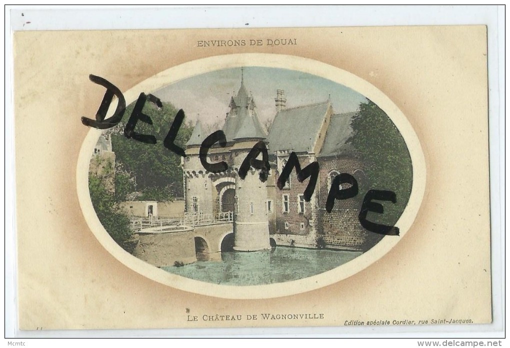 CPA - Environs De Douai - Le Château De Wagnonville - Other & Unclassified