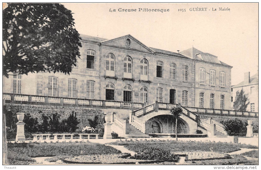 ¤¤  -  1055   -   GUERET   -  La Mairie  -  La Creuse Pittoresque  -   ¤¤ - Guéret