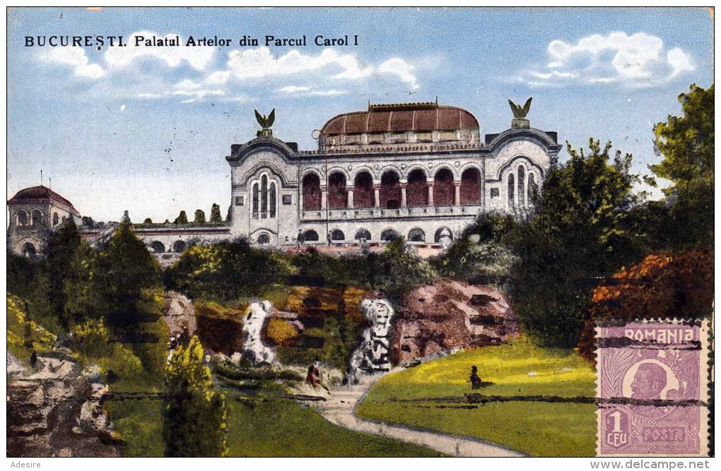 BUCARESTI - Palatal Artelor Din Parcul Carol I, Gelaufen 191?, 1 Ceu Frankierung - Rumänien