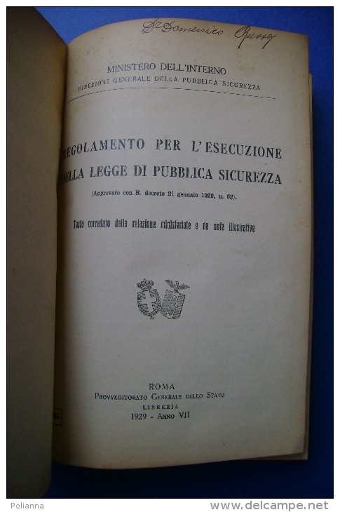 PFW/12 REGOLAMENTO PER L'ESECUZIONE DELLA LEGGE DI PUBBLICA SICUREZZA 1929 - Recht Und Wirtschaft