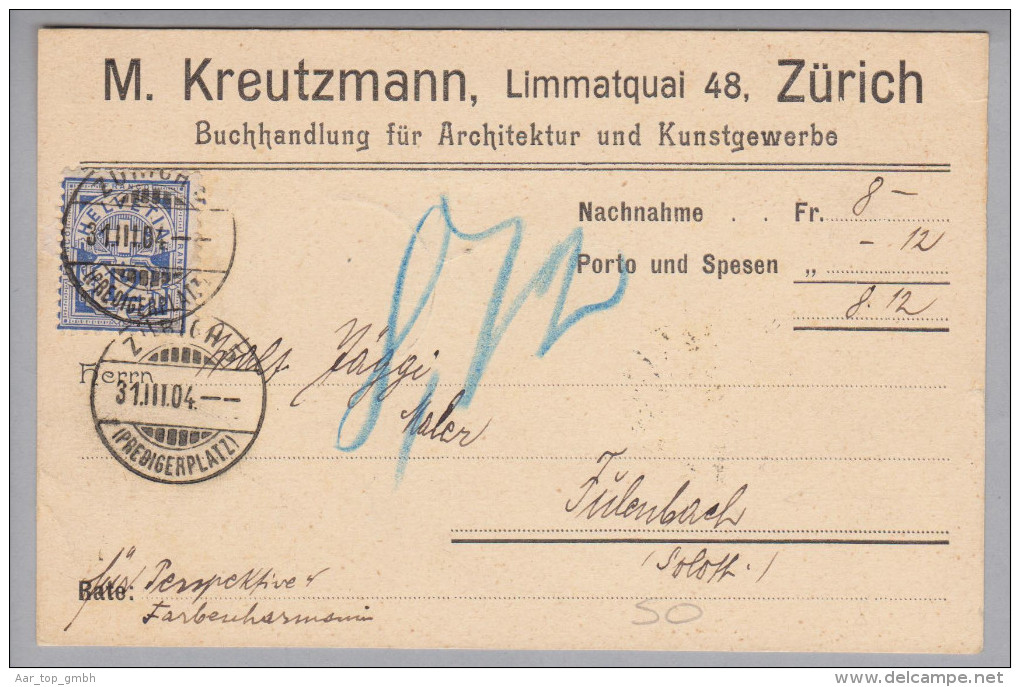 Heimat ZHS Zürich 5 Predigerplatz 1904-03-31 Nachnahme-Karte Nach Fulenbach SO - Cartas & Documentos