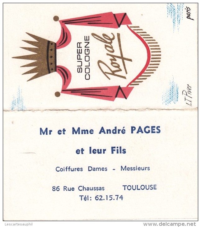 Tres Ancienne Carte Parfumée Parfum Super Cologne Royale Lt Piver Coiffeur Toulouse - Anciennes (jusque 1960)