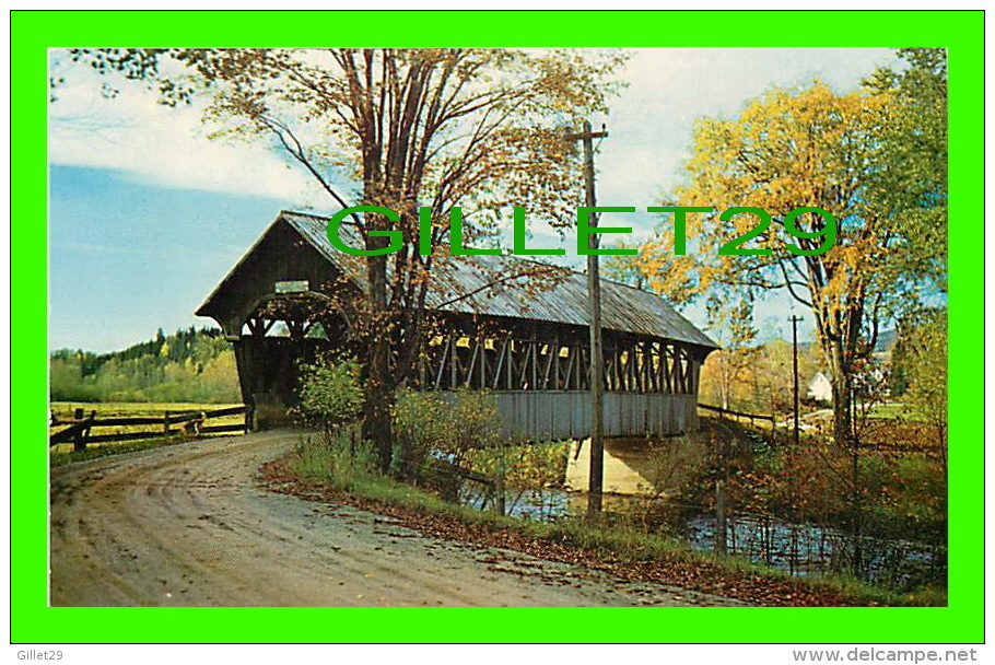 PONTS COUVERT - COVENTRY, VT - VERMONT COVERED BRIDGE SPANNING BLACK RIVER - - Ponti