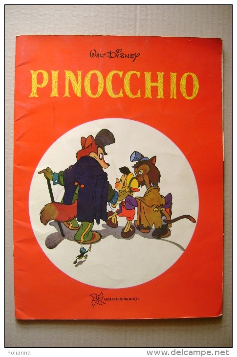 PFW/46 Collana Albi D'Oro : Walt Disney PINOCCHIO Ed.Auguri Mondadori 1972/Albo Illustrato - Anciens