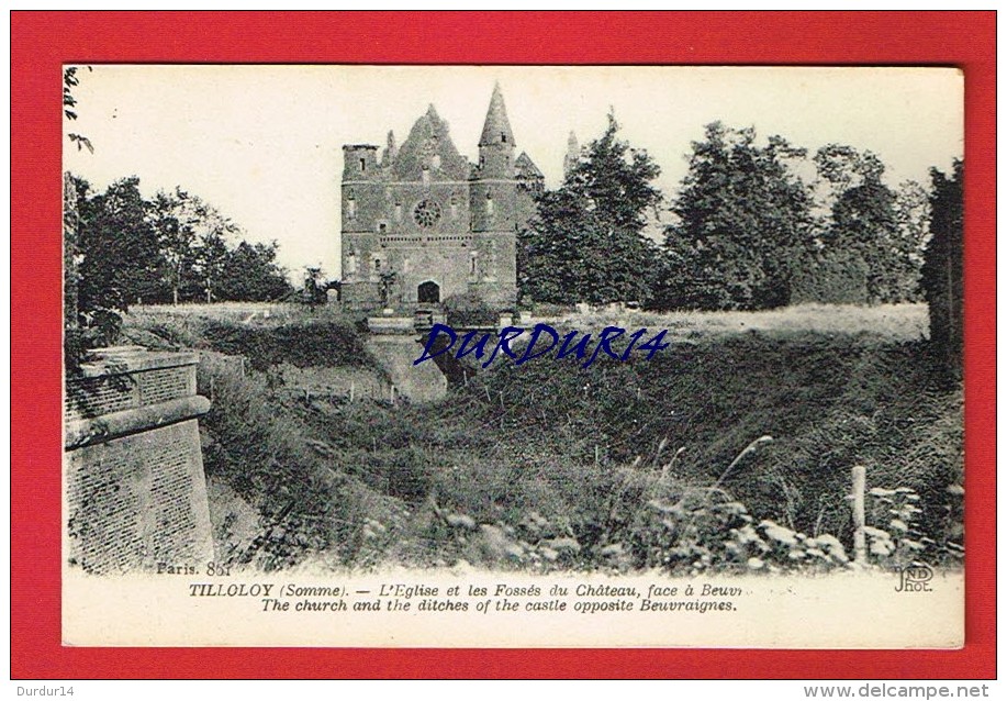 Somme - TILLOLOY - L'Église Et Les Fossés Du Château ..... - Autres & Non Classés