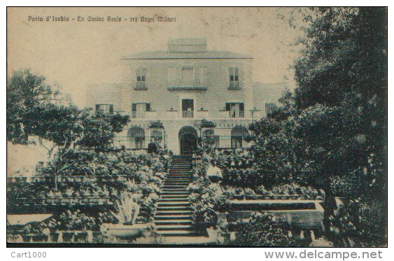 PORTO D'ISCHIA EX CASINO REALE  - ORA BAGNI MILITARI NON VG. ANNI 30/40 - Napoli