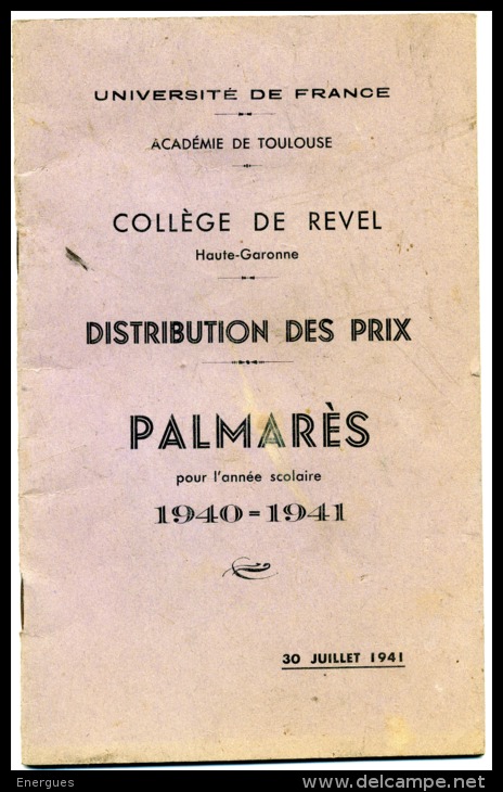 Revel, 1941, Collège, Palmarès, Distribution Des Prix, Académie De Toulouse, 28 Pages - Diplômes & Bulletins Scolaires
