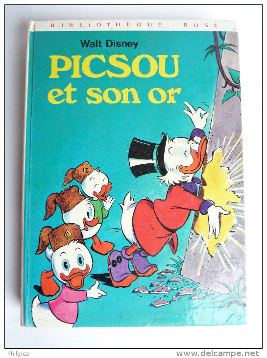 BIBLIOTHEQUE ROSE HACHETTE - PICSOU ET SON OR - WALT DISNEY Enfantina (1) - Bibliotheque Rose