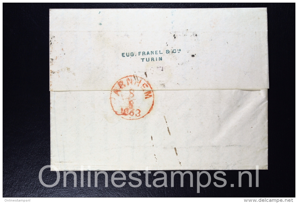 Italy, Complete Letter 1863 Torino , Lanslebourg  To  Arnhem Netherlands, - Storia Postale