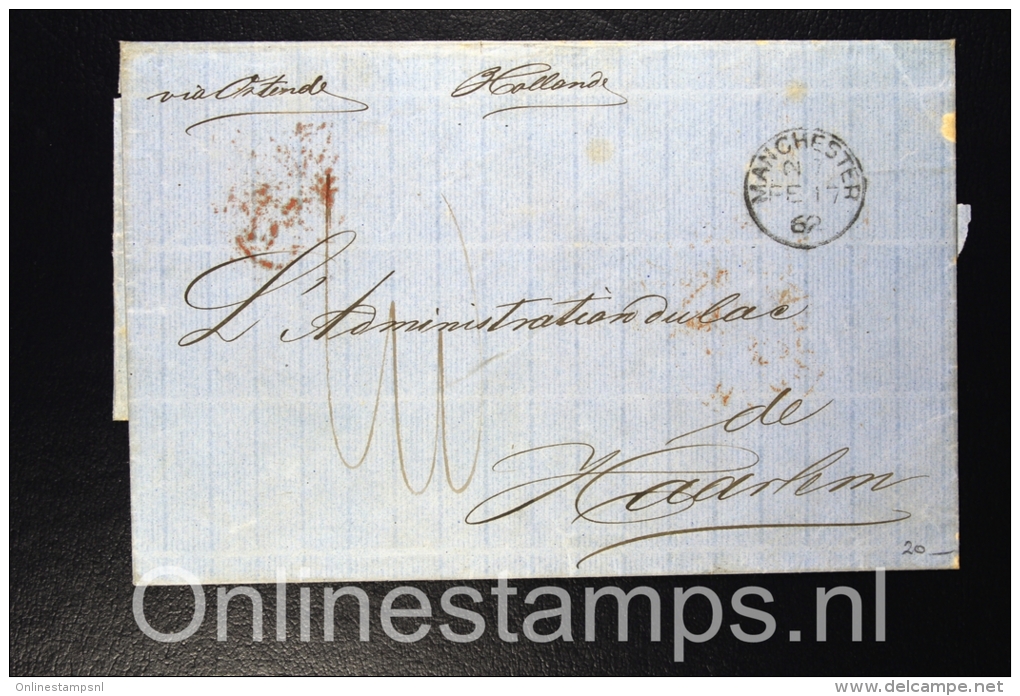 Great Brittain , Complete Letter 1862 Manchester Ostende To Haarlem Netherlands, - Marcofilie