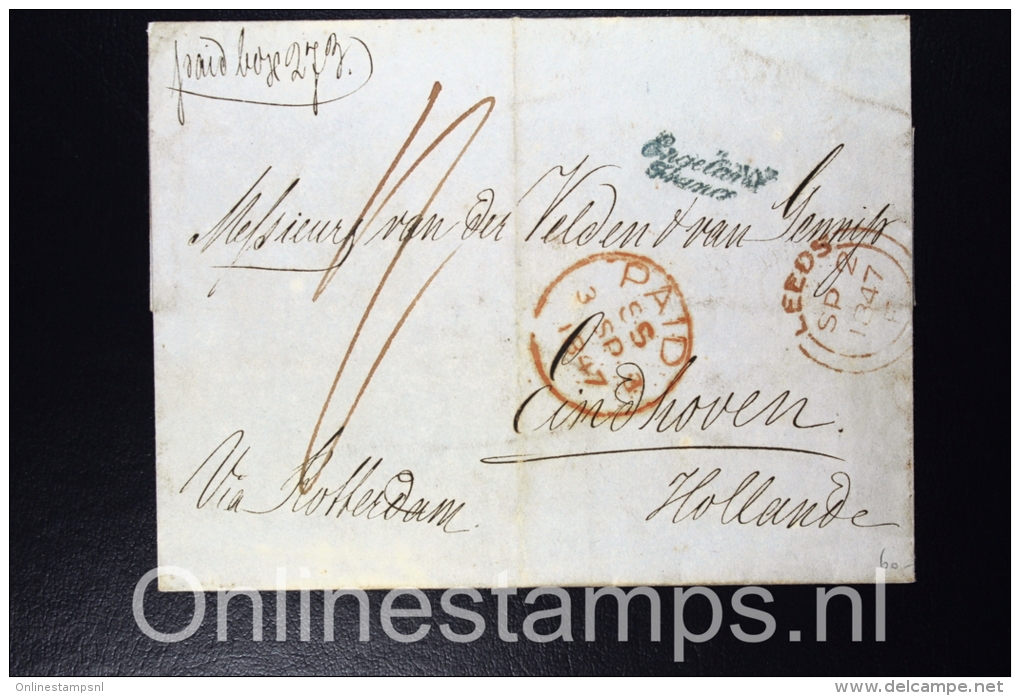 Great Brittain , Complete Letter 1847 Leeds Via Rotterdam To Eindhoven Netherlands, Nice Cancels - Marcofilie