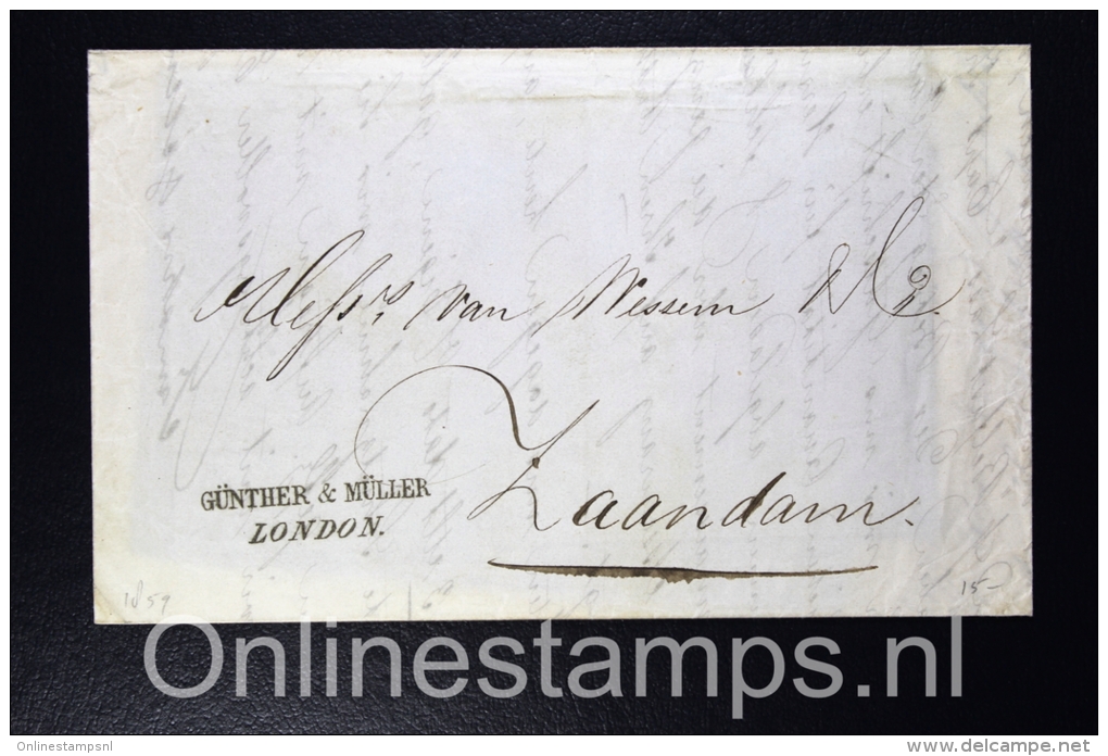 Great Brittain , Complete Letter + Invoice 1859  London To Zaandam The Netherlands - Storia Postale