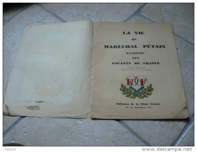 Livre La Vie Du Marechal Pétain VICHY Racontée Aux Enfants De France 1941 - 1939-45