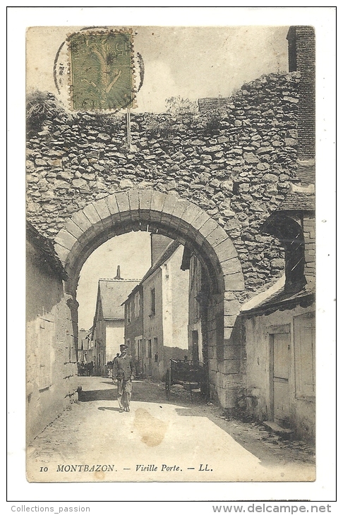 Cp, 37, Montbazon, Vieille Porte, Voyagée 1917 - Montbazon