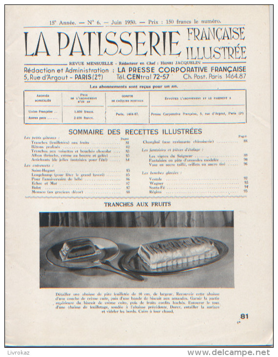 La Pâtisserie Française Illustrée  N°6 (juin 1950) Gâteaux, Entremets, Bombes Glacées, Pâte D'amande, Tranche Feuilletée - Cuisine & Vins