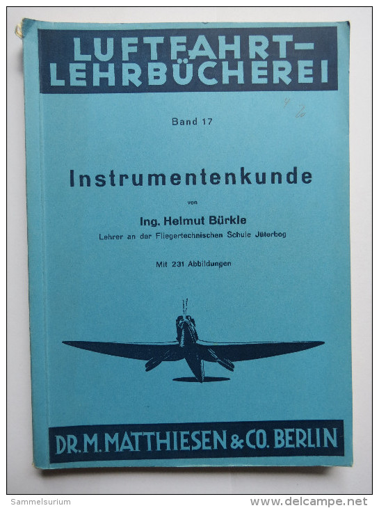 Luftfahrt-Lehrbücherei "Instrumentenkunde" (Band 17) Von 1940 - Técnico