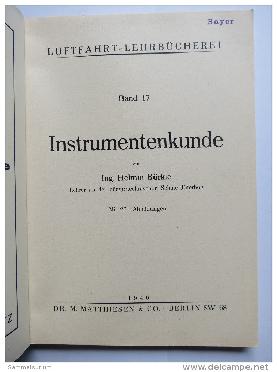 Luftfahrt-Lehrbücherei "Instrumentenkunde" (Band 17) Von 1940 - Técnico