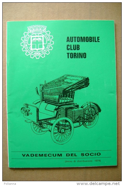 PCF/41 AUTOMOBILE CLUB Di TORINO - Vademecum Del Socio 1974 - Motori