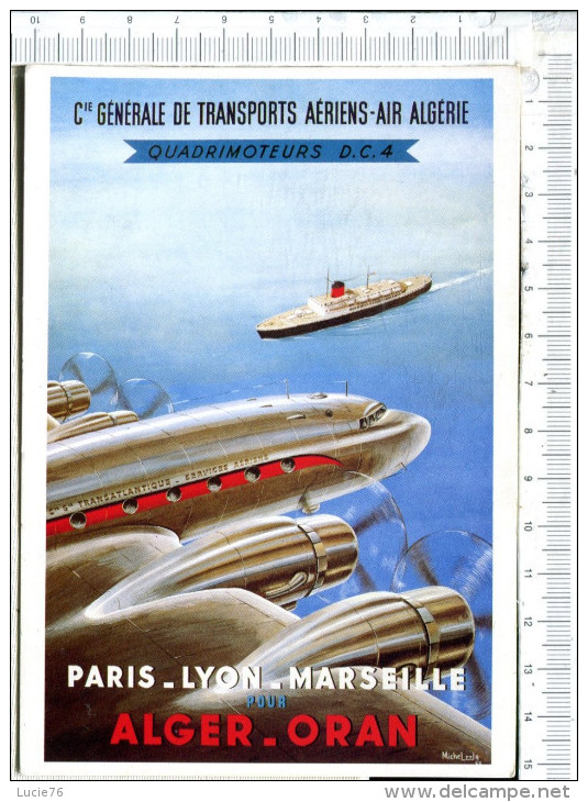 Cie Générale De Transports Aériens  AIR  ALGERIE  - PARIS - LYON - MARSEILLE Pour   ALGER  - ORAN - Quadrimoteurs DC 4- - 1946-....: Era Moderna