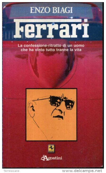 ENZO BIAGI FERRARI LA CONFESSIONE-RITRATTO DI UN UOMO DE AGOSTINI - Grandes Autores