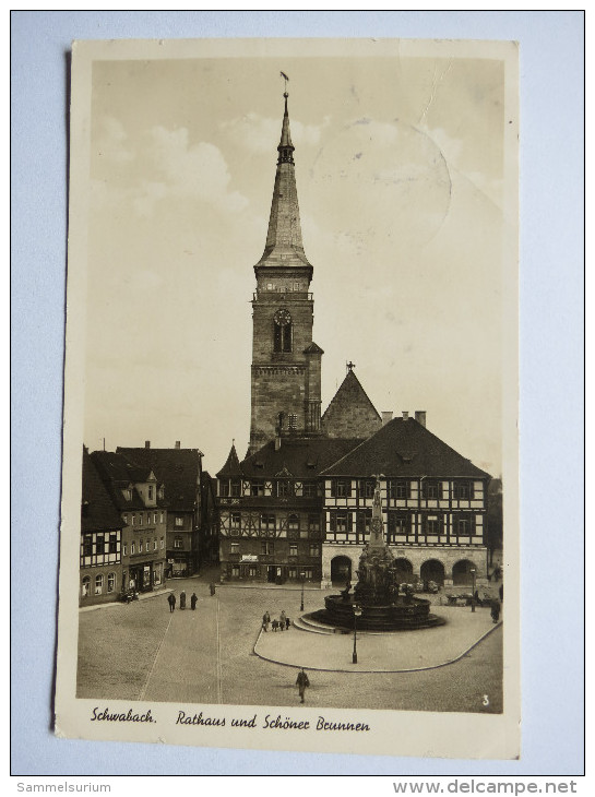 (4/6/9) AK "Schwabach" Rathaus Und Schöner Brunnen, Um 1939 - Schwabach