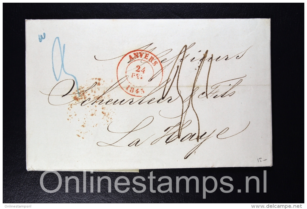 Belgium: Complete Letter From Antwerp To The Hague Holland 1845 - 1830-1849 (Unabhängiges Belgien)