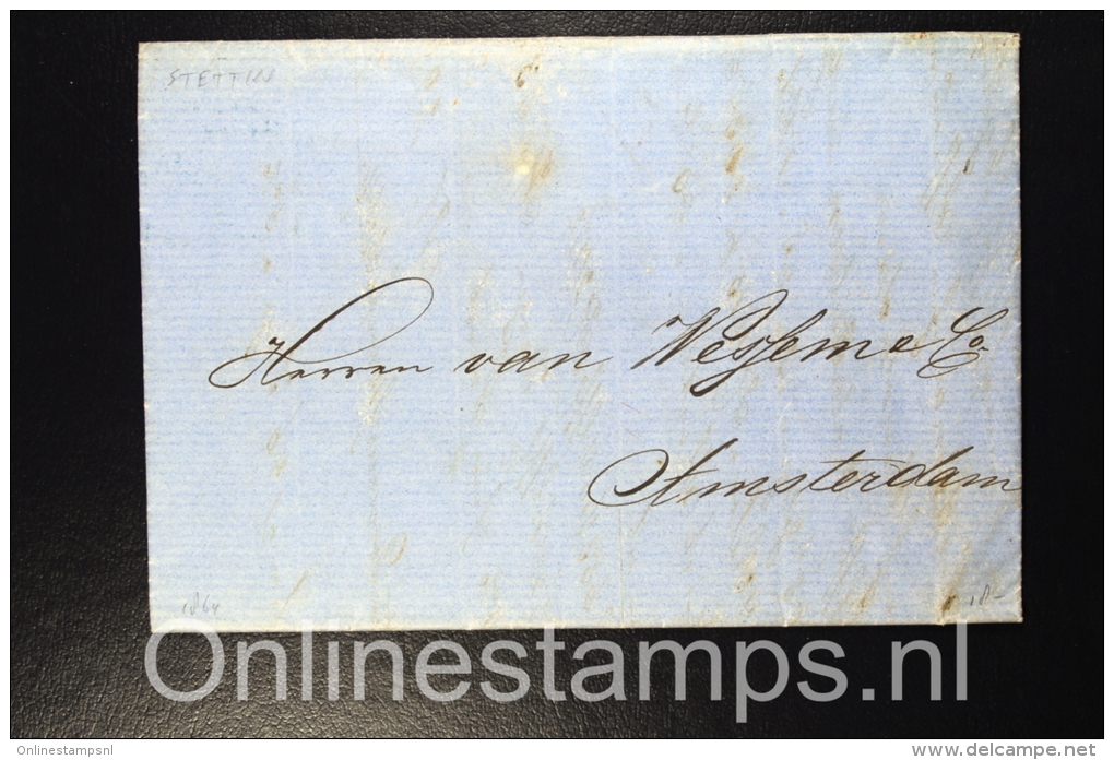 Germany, Complete Letter From Stettin / Szczecin  To Amsterdam, 1864 - Altri & Non Classificati