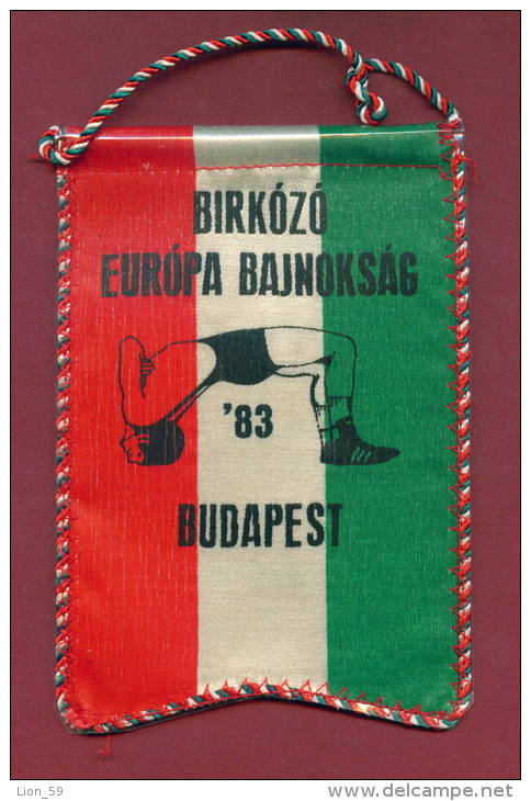 W29  / SPORT - European Championship 1983 BUDAPEST  Wrestling Lutte Ringen - 10  X 15 Cm. Wimpel Fanion Flag Hungary - Autres & Non Classés