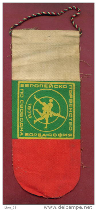 W30  / SPORT - European Championship 1978 SOFIA Wrestling Lutte Ringen - 8.5  X 21.5 Cm. Wimpel Fanion Flag Bulgaria - Altri & Non Classificati