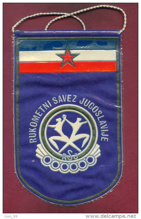 W54  / SPORT - FEDERATION Yugoslavia Handball Hand-Ball  Balonmano  14.5  X 23 Cm. Wimpel Fanion Flag Jugoslawien - Handbal