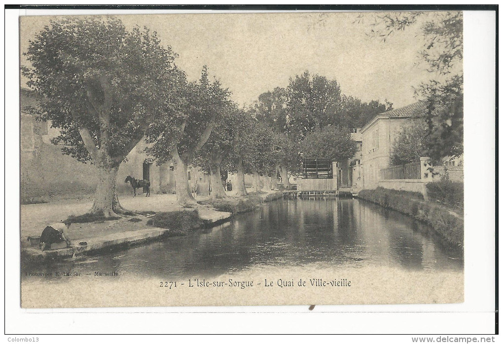 84  L'ISLE SUR SORGUE LE QUAI DE VILLE VIEILLE - L'Isle Sur Sorgue