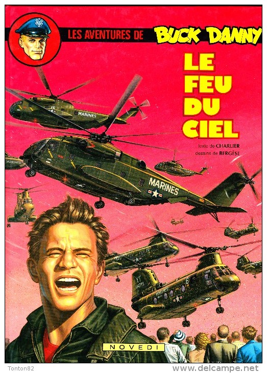 Les Aventures De Buck Danny - N° 43 - Le Feu Du Ciel - Éditions Dupuis - (  1986 ) . - Buck Danny